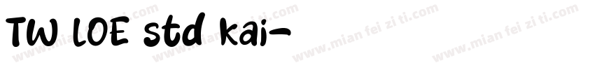 TW LOE std kai字体转换